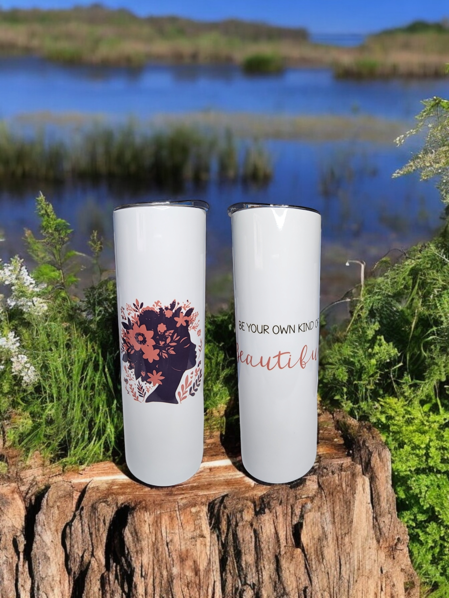 Be Your Own Kind of Beautiful Tumbler stainless steel insulated cup with motivational quote and secure lid for hot and cold drinks